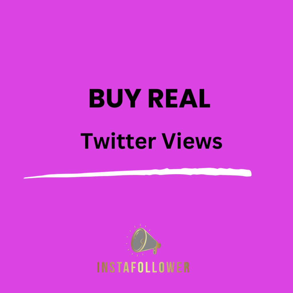 Buy Twitter Views 15 INSTAGRAM 1