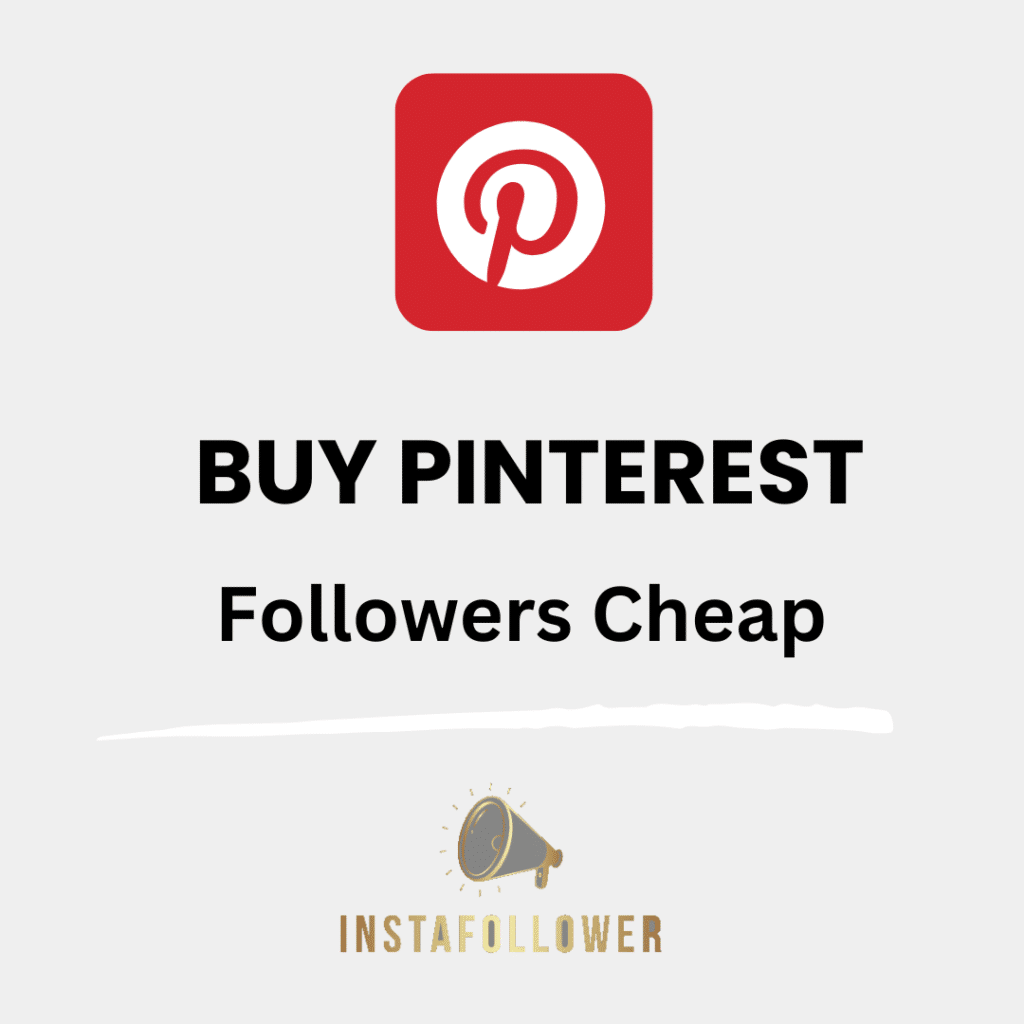 Buy Pinterest Followers 15 INSTAGRAM 18